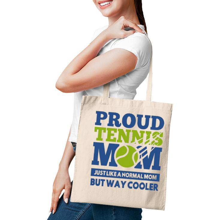 Proud Tennis Mom Funny Tennis Player Gift For Mothers  Tote Bag