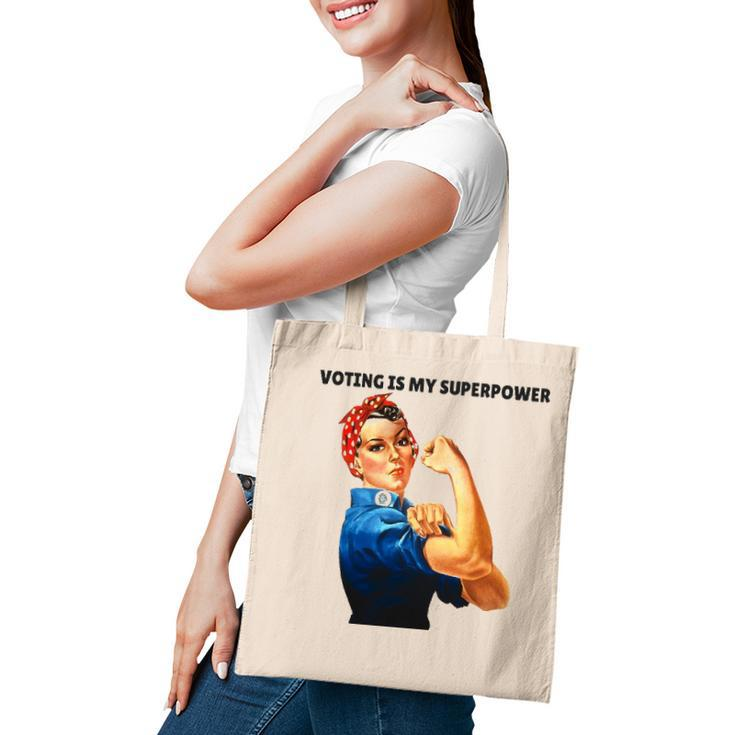 Voting Is My Superpowerfeminist Womens Rights Tote Bag