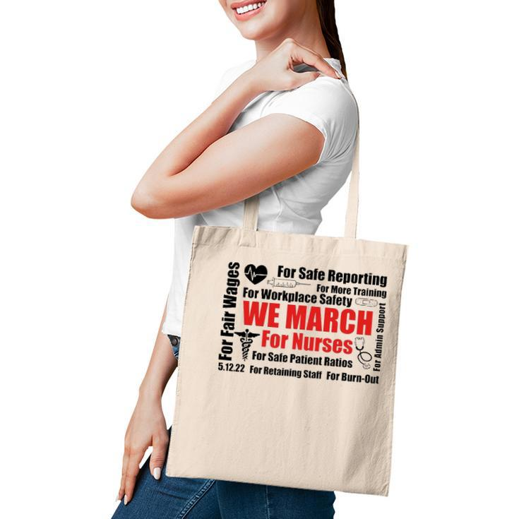 We March For Nurses Rn Nurse Million Nurse March Tote Bag