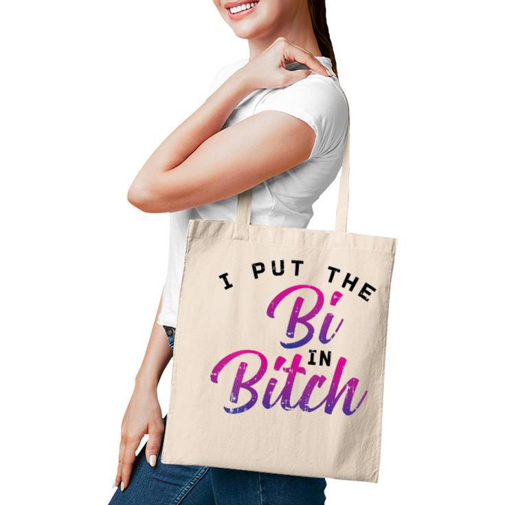 Womens I Put The Bi In Bitch Funny Bisexual Pride Flag Lgbt Gift  Tote Bag