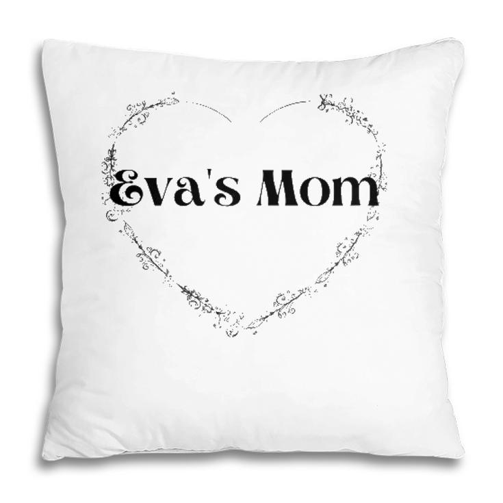 Evas Mom Happy Mothers Day Pillow
