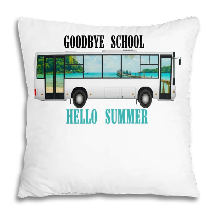Goodbye School Hello Summer Last Day Design For Students Pillow