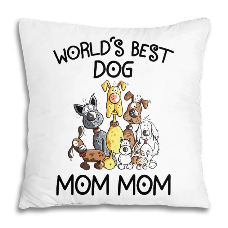 https://i.cloudfable.com/styles/735x735/307.147/White/mom-mom-grandma-gift-worlds-best-dog-mom-mom-pillow-20220613174100-irot50ts.jpg