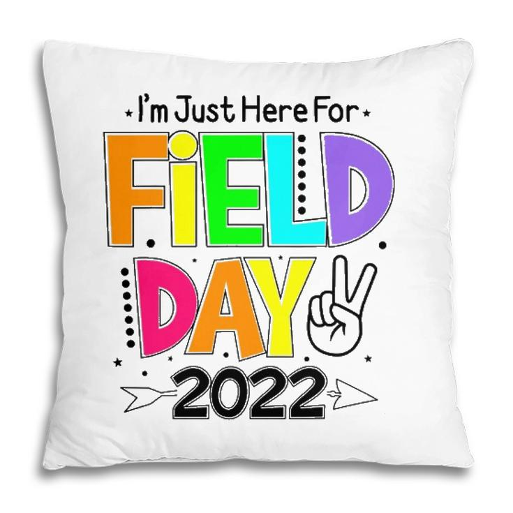 School Field Day Teacher Im Just Here For Field Day 2022 Peace Sign Pillow