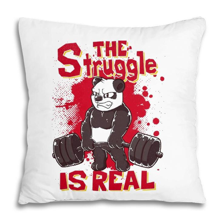 The Struggle Is Real Panda  Fitness Gym Bodybuilding Pillow
