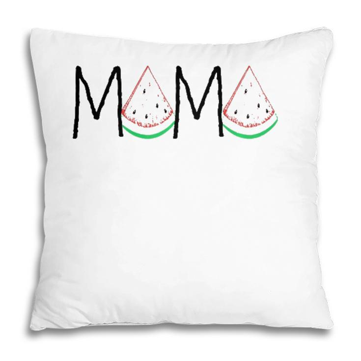 Watermelon Mama - Mothers Day Gift - Funny Melon Fruit  Pillow