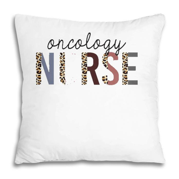 Womens Oncology Nurse Leopard Print Nursing School Women  Pillow