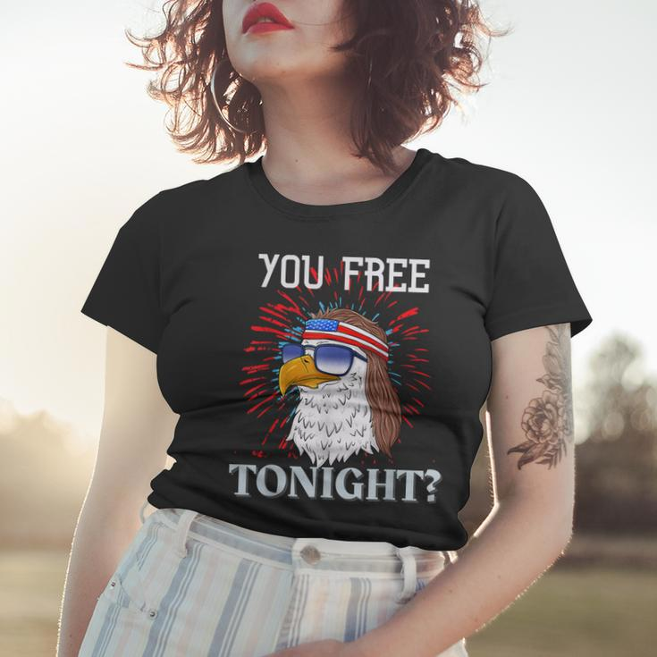 Are You Free Tonight 4Th Of July American Bald Eagle Women T-shirt Gifts for Her