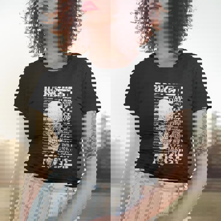 Burgett Name Gift Burgett Ive Only Met About 3 Or 4 People Women T-shirt Gifts for Her