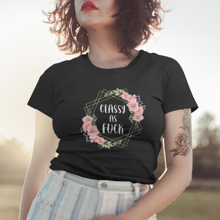 Classy As Fuck Floral Wreath Polite Offensive Feminist Gift Women T-shirt Gifts for Her