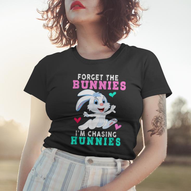 Forget The Bunnies Im Chasing Hunnies Funny Women T-shirt Gifts for Her