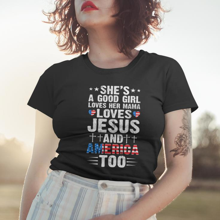 Girl Who Loves Her Mama Jesus And America 4Th Of July Women T-shirt Gifts for Her