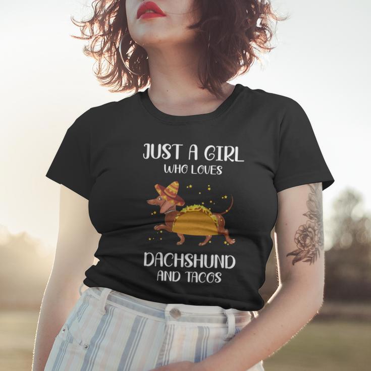 Just A Girl Who Loves Dachshund And Tacos For Dachshund Lovers Women T-shirt Gifts for Her