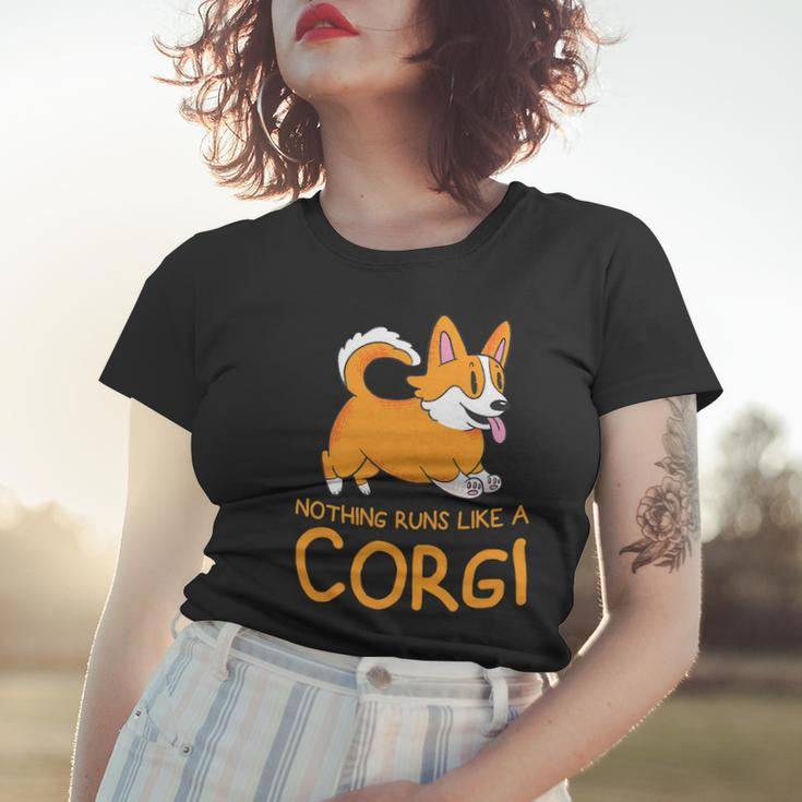 Nothing Runs Like A Corgi Funny Animal Pet Dog Lover Women T-shirt Gifts for Her