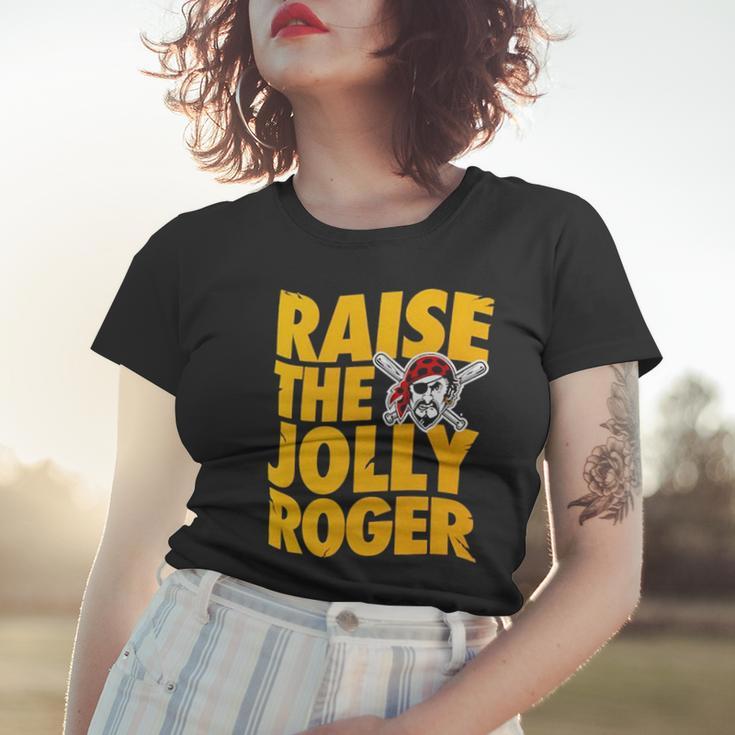 Pirates Raise The Jolly Roger Women T-shirt Gifts for Her