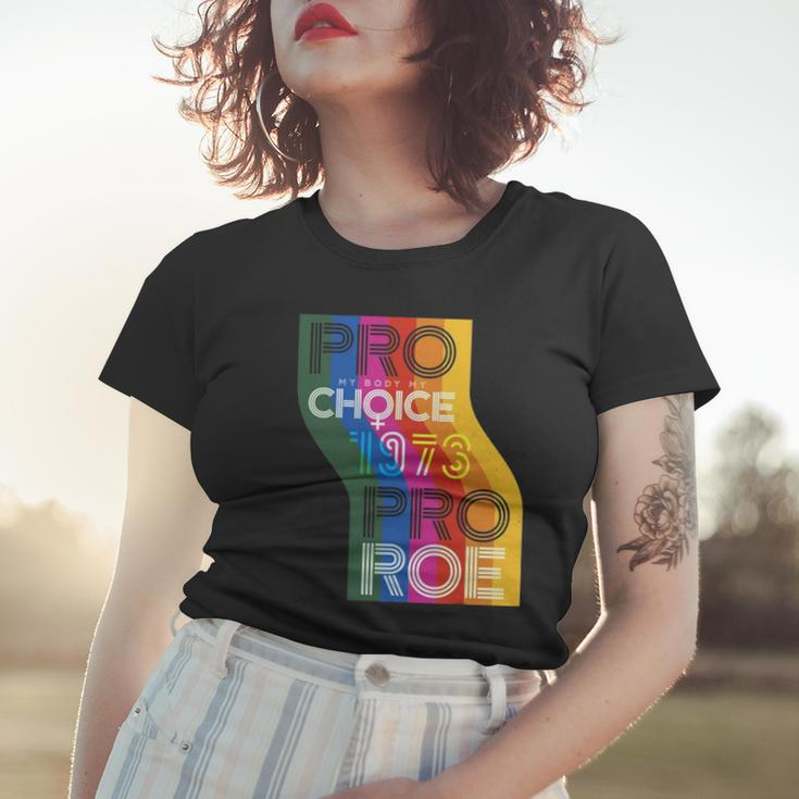 Pro My Body My Choice 1973 Pro Roe Womens Rights Protest Women T-shirt Gifts for Her