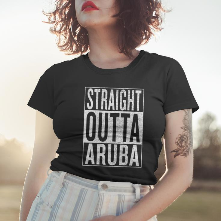 Straight Outta Aruba Great Travel & Gift Idea Women T-shirt Gifts for Her