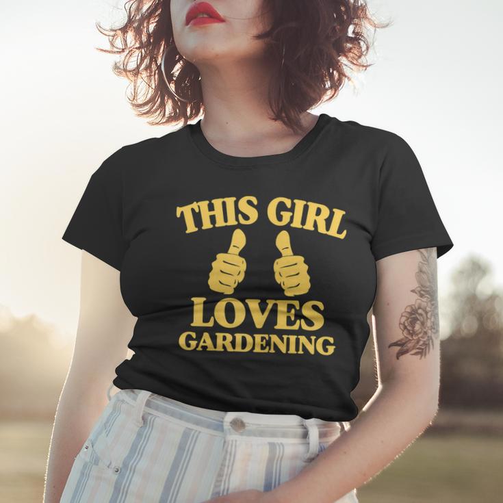 This Girl Loves Gardening Two Thumbs 554 Shirt Women T-shirt Gifts for Her