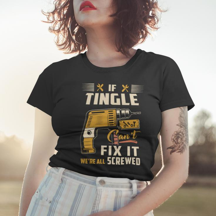 Tingle Blood Runs Through My Veins Name V2 Women T-shirt Gifts for Her