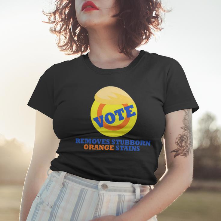 Vote Removes Stubborn Orange Stains 903 Shirt Women T-shirt Gifts for Her