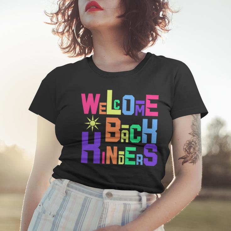 Welcome Back To School Kinders 486 Shirt Women T-shirt Gifts for Her