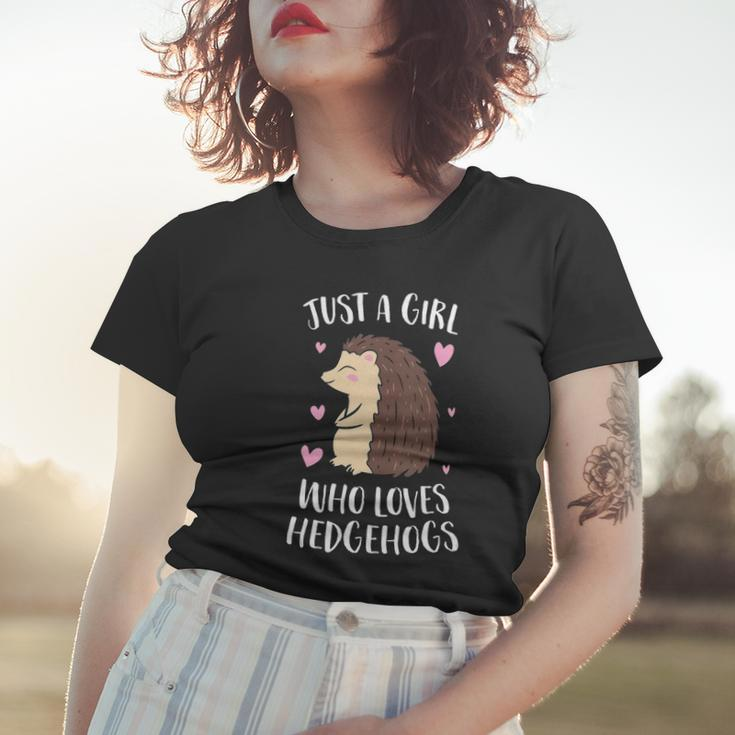 Womens Just A Girl Who Loves Hedgehogs Cute Hedgehog Girl Women T-shirt Gifts for Her