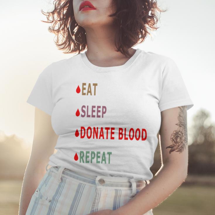 Eat Sleep Donate Blood Repeat Blood Donation Blood Donation Awareness Women T-shirt Gifts for Her