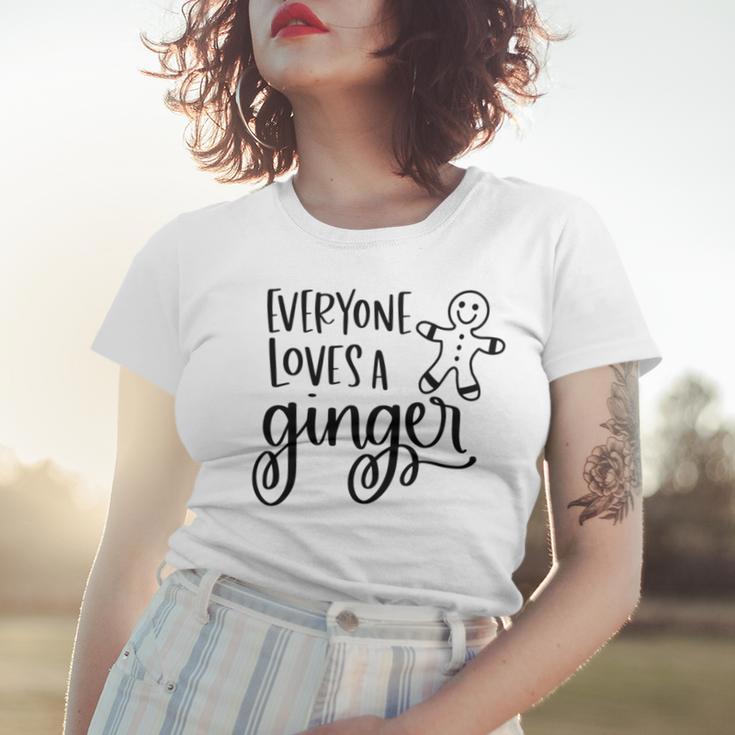 Everyone Loves A Ginger Women T-shirt Gifts for Her