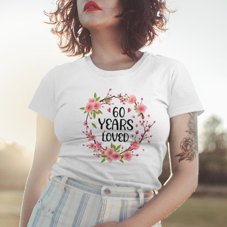 Floral 60 Years Old 60Th Birthday Women 60 Years Loved Women T-shirt Gifts for Her