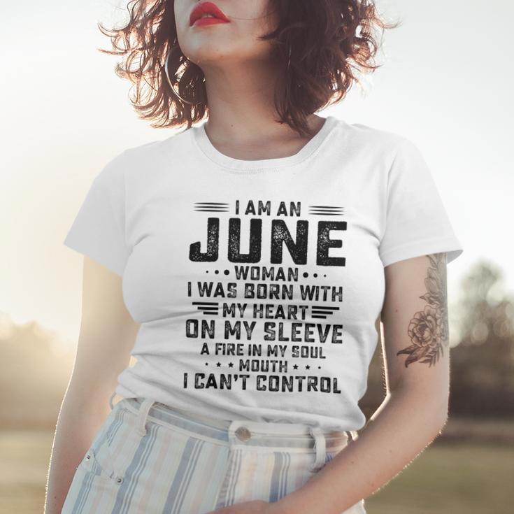 I Am An June Woman I Was Born With My Heart On My Sleeve V2 Women T-shirt Gifts for Her