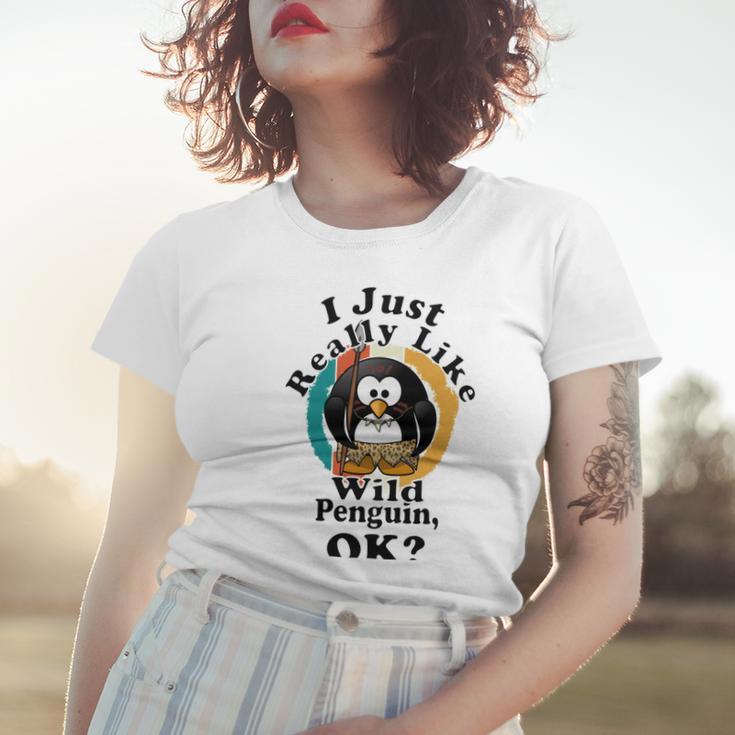 I Really Like Wild Penguin Ok Women T-shirt Gifts for Her