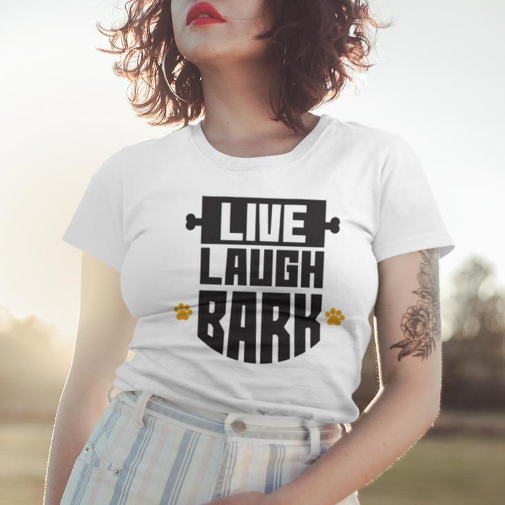 Live Laugh Bark 8 Trending Shirt Women T-shirt Gifts for Her