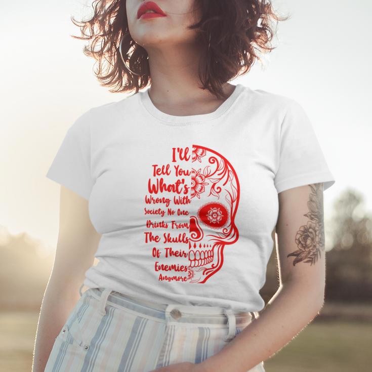 Official Wrong Society Drink From The Skull Of Your Enemies V3 Women T-shirt Gifts for Her