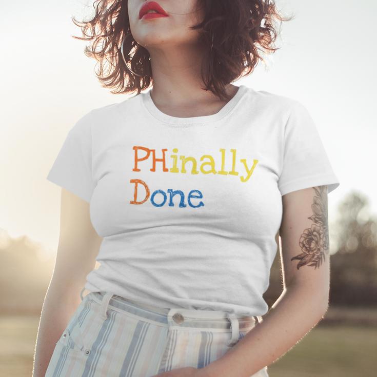 Phinally Done Women T-shirt Gifts for Her