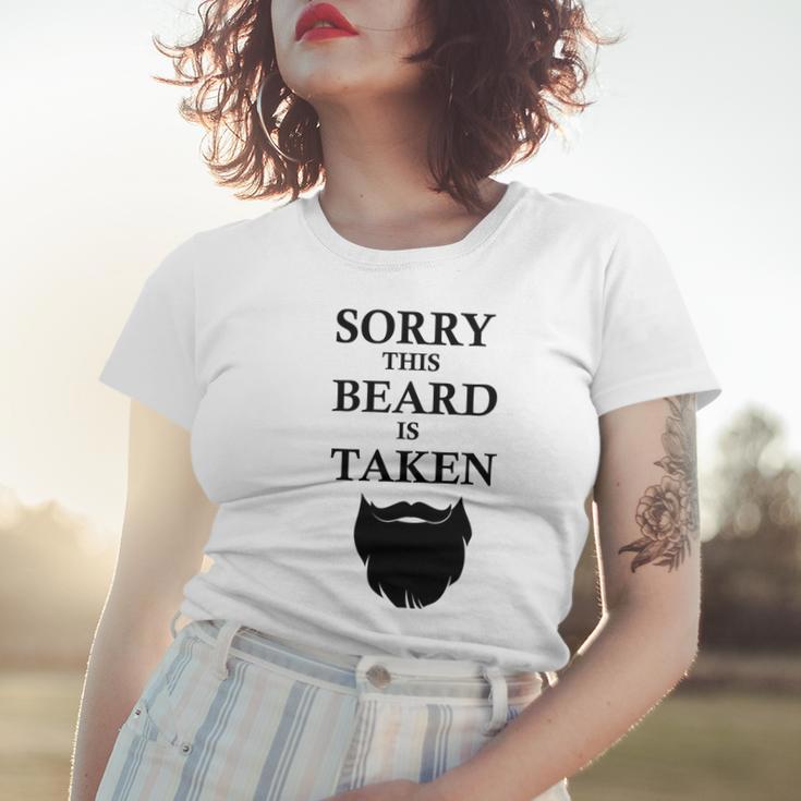 Sorry This Beard Is Taken 316 Shirt Women T-shirt Gifts for Her