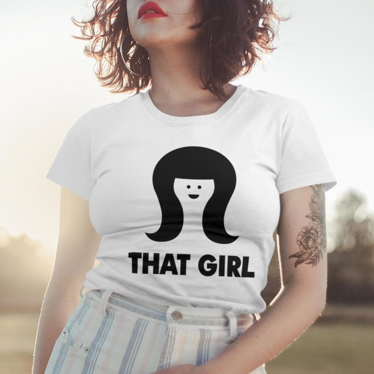 That Girl Women T-shirt Gifts for Her