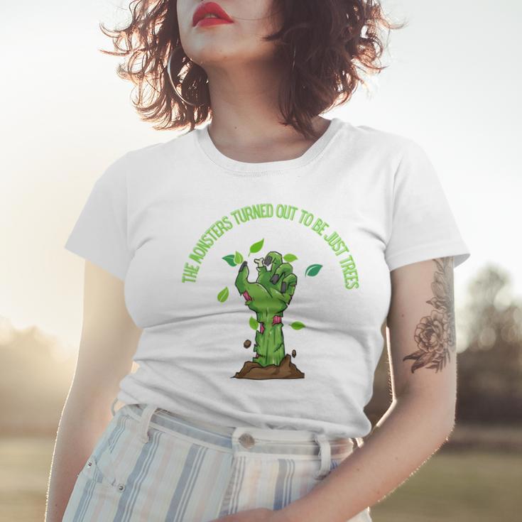 The Monsters Turned Out To Be Just Trees Hand Monster Women T-shirt Gifts for Her