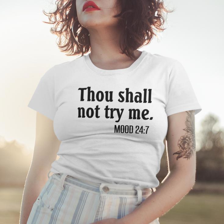 Thou Shall Not Try Me Mood Women T-shirt Gifts for Her