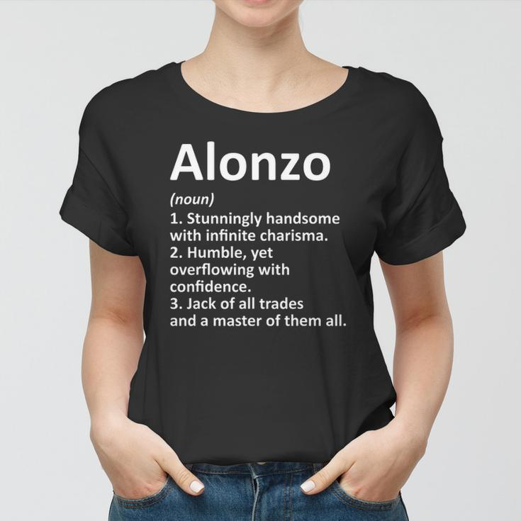 Alonzo Definition Personalized Name Funny Birthday Gift Idea Women T-shirt