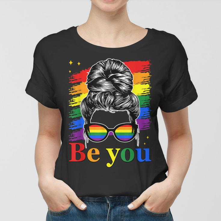 Be You Pride Lgbtq Gay Lgbt Ally Rainbow Flag Woman Face Women T-shirt