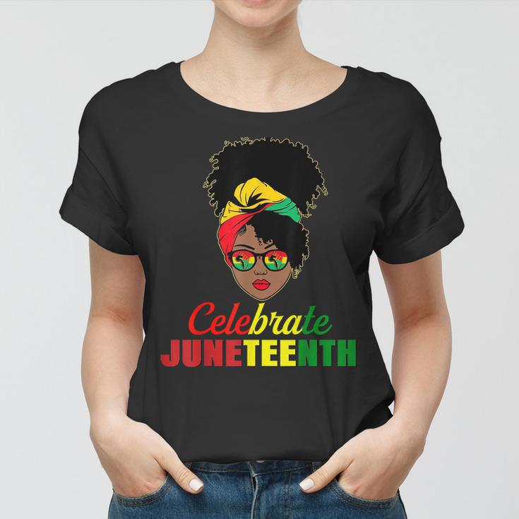 Celebrate Juneteenth Messy Bun Black Women Melanin Pride Women T-shirt