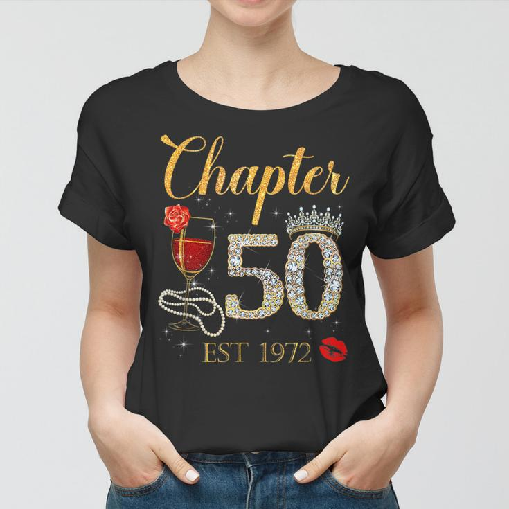 Chapter 50 Years Est 1972 50Th Birthday Red Rose Wine Crown Women T-shirt