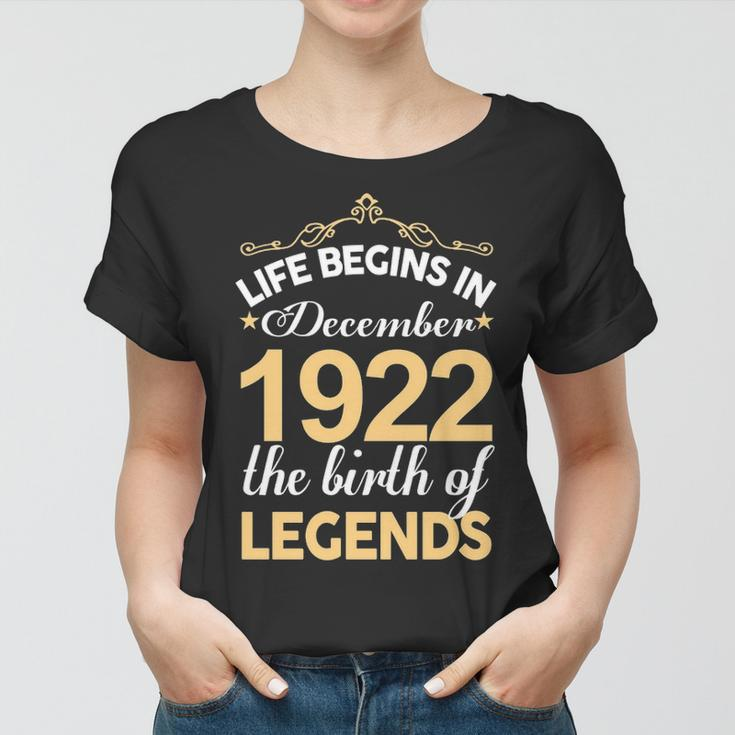 December 1922 Birthday Life Begins In December 1922 V2 Women T-shirt