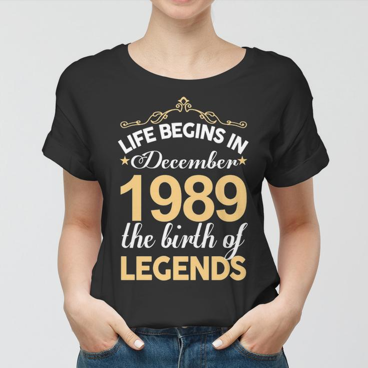 December 1989 Birthday Life Begins In December 1989 V2 Women T-shirt