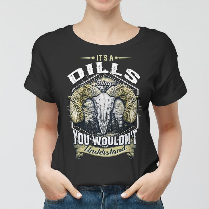 Dills Name Shirt Dills Family Name V4 Women T-shirt