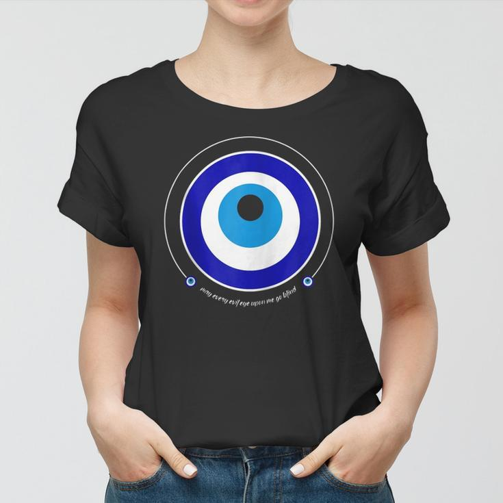 Evil Eye Greek Nazar May Every Evil Eye Upon You Go Blind Zip Women T-shirt