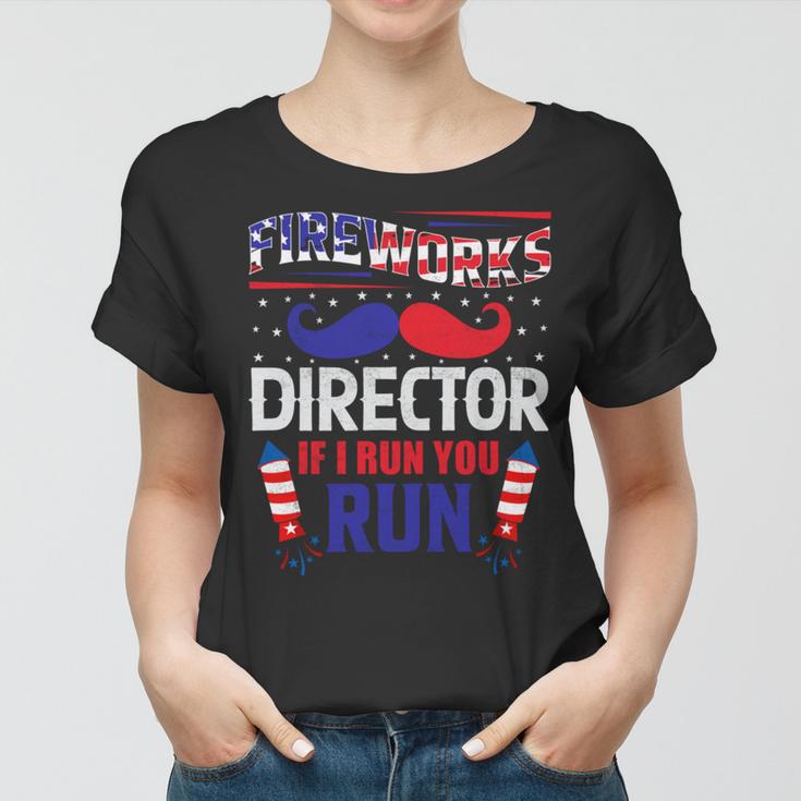 Fireworks Director If I Run You Run Women T-shirt