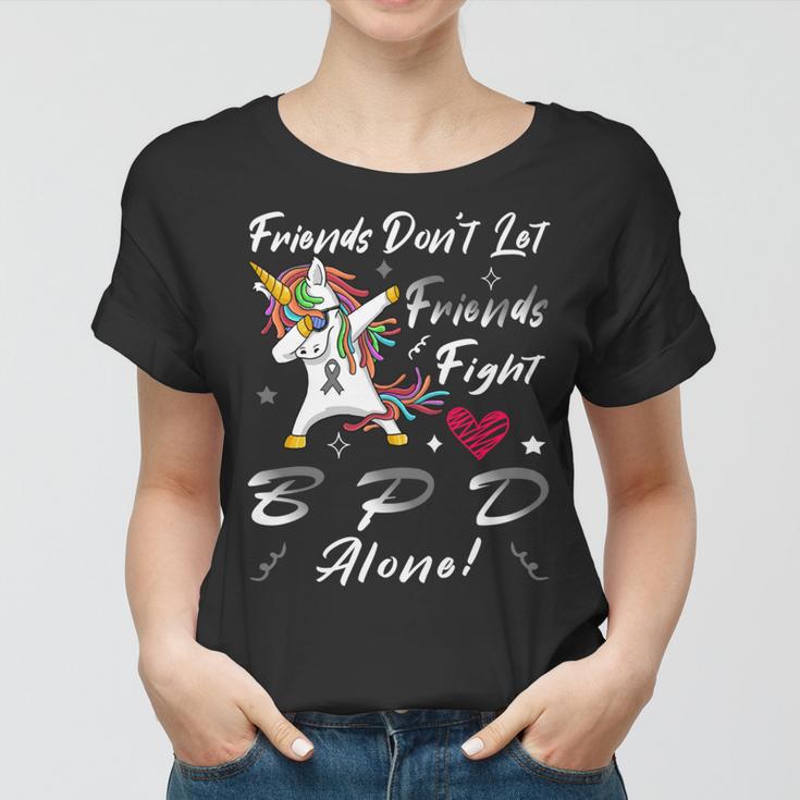 Friends Dont Let Friends Fight Borderline Personality Disorder Bpd Alone Unicorn Grey Ribbon Borderline Personality Disorder Bpd Awareness Women T-shirt