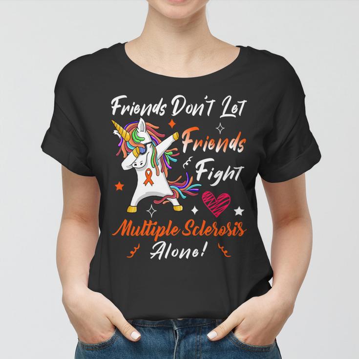 Friends Dont Let Friends Fight Multiple Sclerosis Alone Unicorn Orange Ribbon Multiple Sclerosis Multiple Sclerosis Awareness Women T-shirt