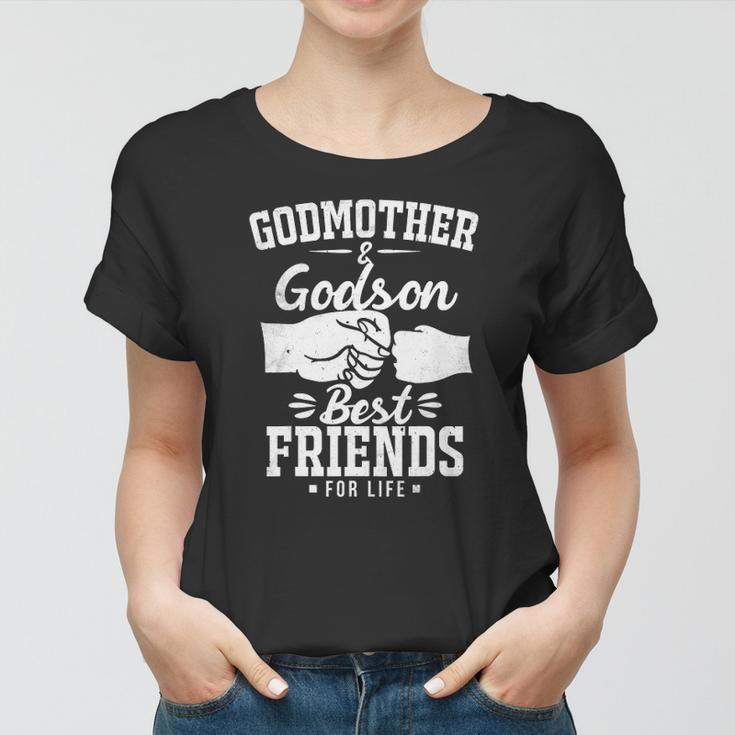 Funny Godmother And Godson Best Friends Godmother And Godson Women T-shirt